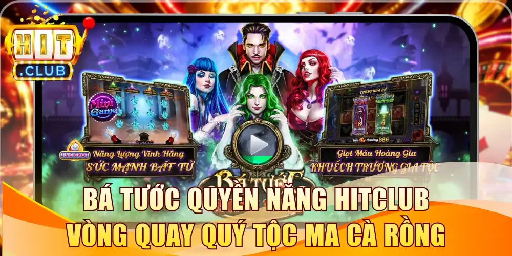 Bá Tước Quyền Năng Hitclub