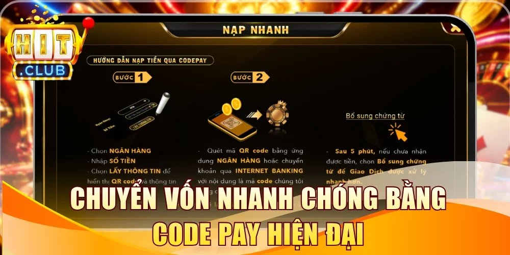 Chuyển vốn nhanh chóng bằng code pay hiện đại