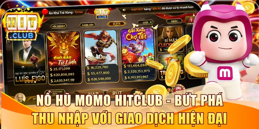 Nổ hũ Momo Hitclub
