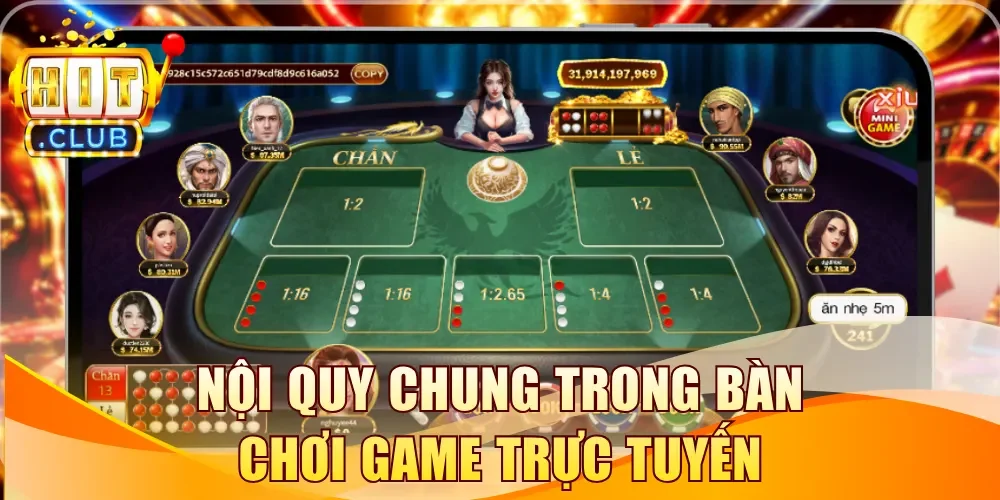 Nội quy chung trong bàn chơi game trực tuyến