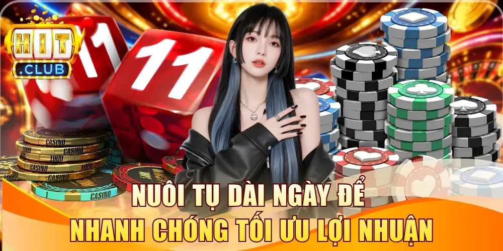 Nuôi tụ dài ngày để nhanh chóng tối ưu lợi nhuận
