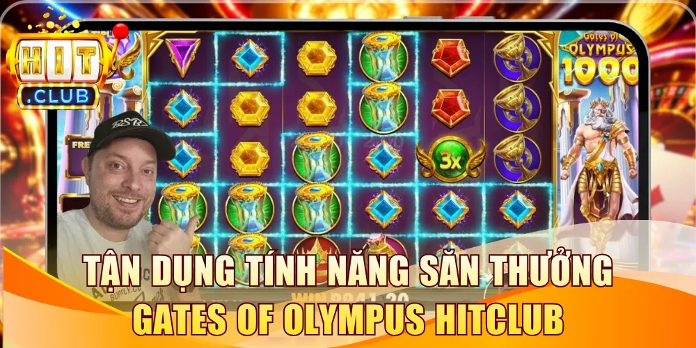 Tận dụng tính năng săn thưởng Gates of Olympus Hitclub