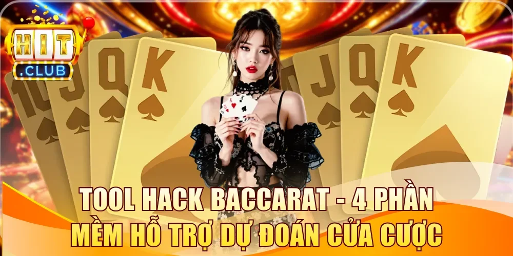 Tool hack Baccarat