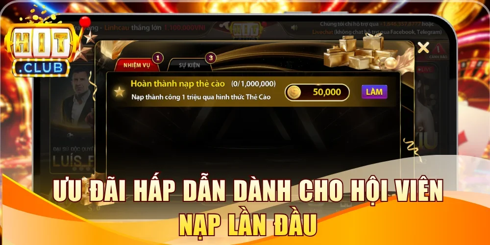 Ưu đãi hấp dẫn dành cho hội viên nạp lần đầu